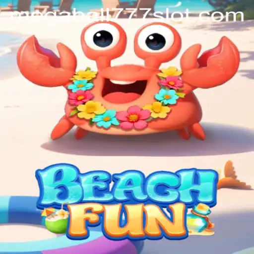 Exploring BeachFun: Dive into the Thrilling World of Megaball777