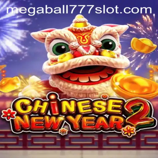 Exploring the Intricacies of CHINESENEWYEAR2 and Megaball777