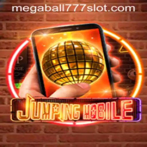 Jumpingmobile and the Excitement of Megaball777: A Comprehensive Guide