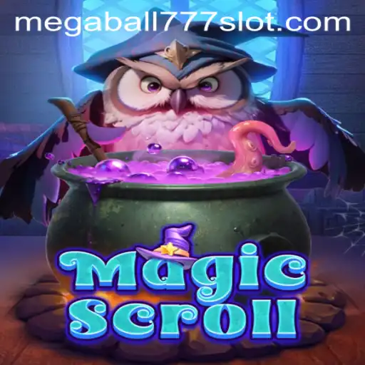 A Deep Dive into MagicScroll: The Captivating World of Megaball777