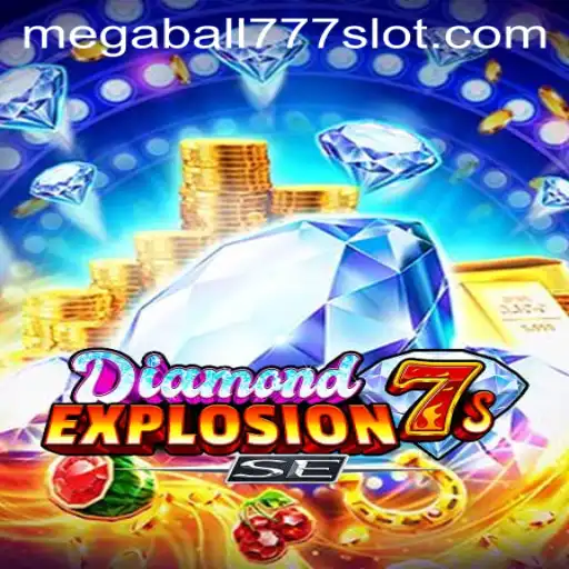 Exploring the Thrills of DiamondExplosion7sSE and Megaball777