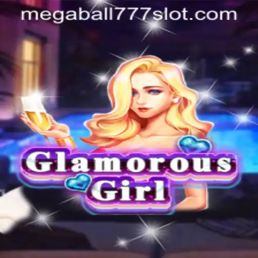 GlamorousGirl: Dive into a World of Sparkle and Thrill with Megaball777