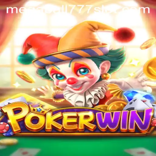 Mastering POKERWIN: Unraveling the Thrills of Megaball777