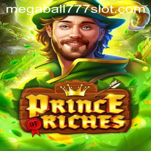 Discover the Excitement of PrinceOfRiches: Introducing Megaball777