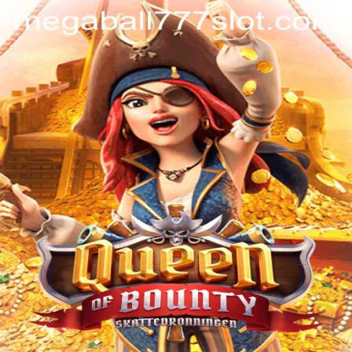 Exploring the Thrilling World of QueenofBounty and Megaball777