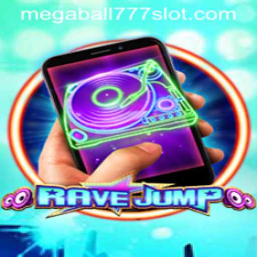 Explore the Thrilling World of RaveJumpmobile: Dive Into the Megaball777 Adventure