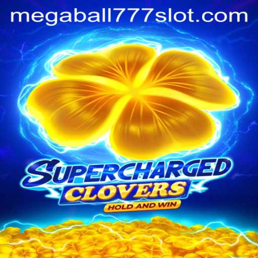 SchargedClovers: A Revolutionary Gaming Experience with Megaball777