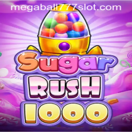 Exploring the Exciting World of SugarRush1000 and Megaball777