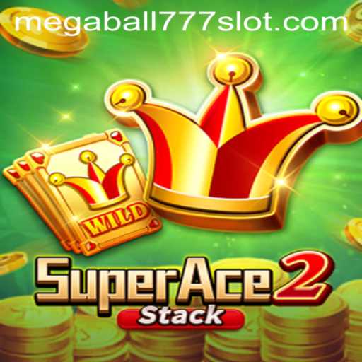 Exploring SuperAce2: The Ultimate Megaball777 Experience